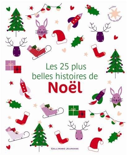 Les 25 plus belles histoires de Noël