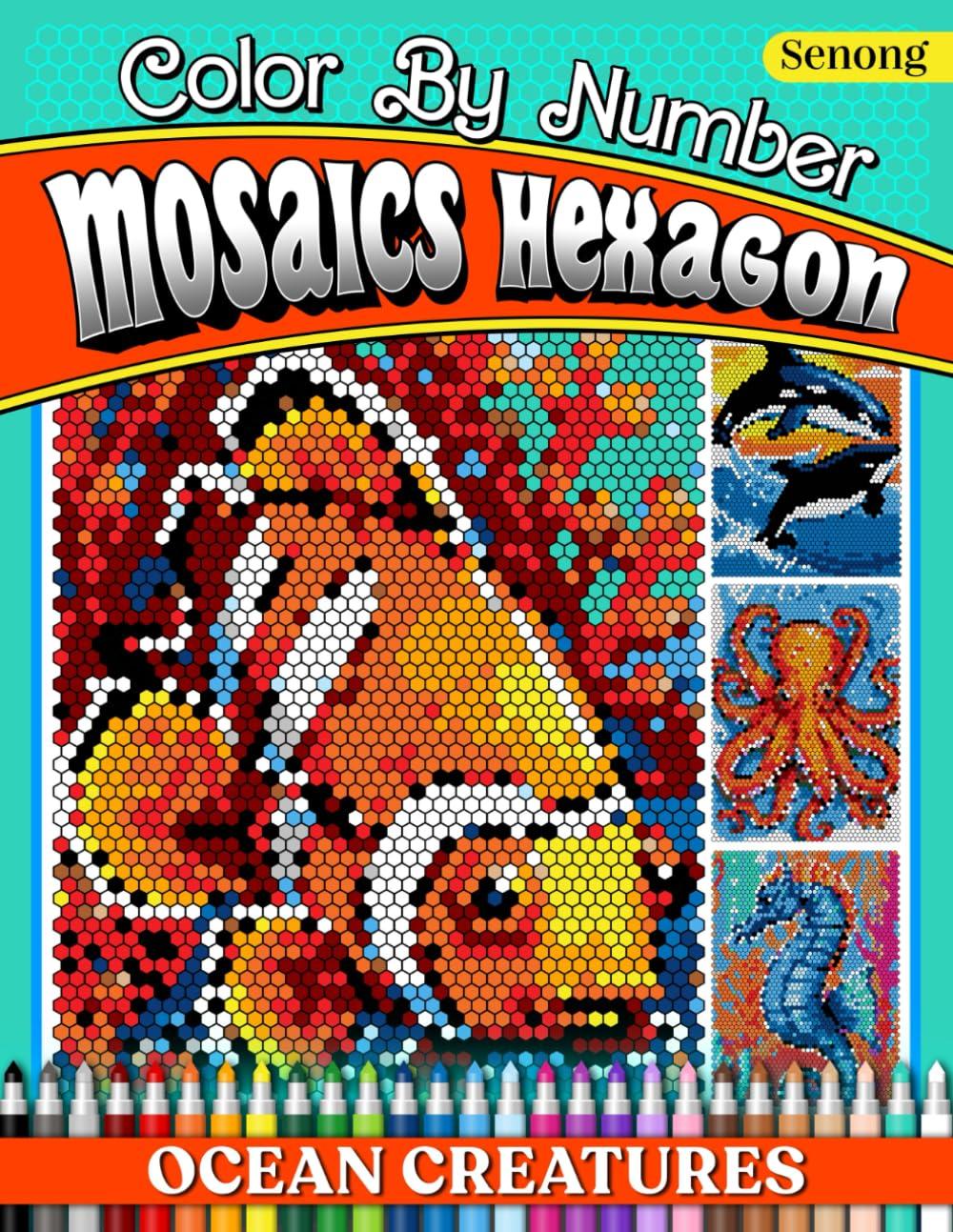 Ocean Creatures Mosaics Hexagon Color by Number: 50 Intricate Artworks for Stress Relief and Relaxation