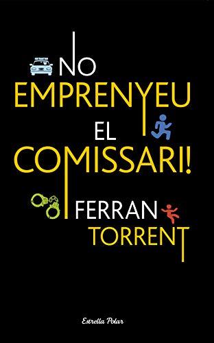 No emprenyeu el comissari (Vostok, Band 136)