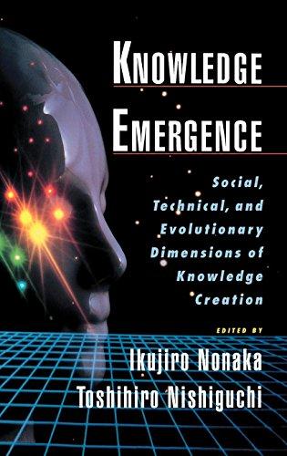 Knowledge Emergence: Social, Technical, and Evolutionary Dimensions of Knowledge Creation