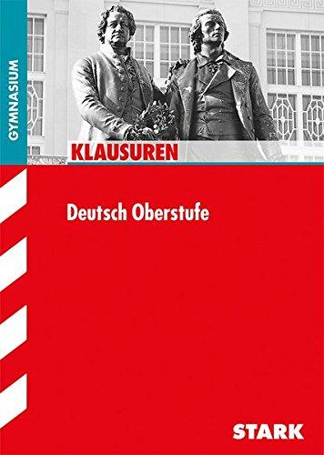 Klausuren Gymnasium - Deutsch Oberstufe