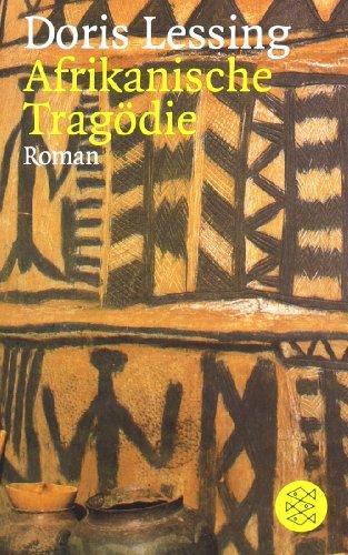 Afrikanische Tragödie: Roman