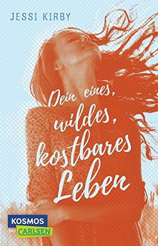 Dein eines, wildes, kostbares Leben