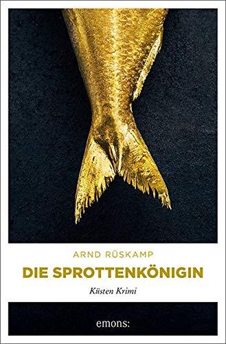 Die Sprottenkönigin: Küsten Krimi