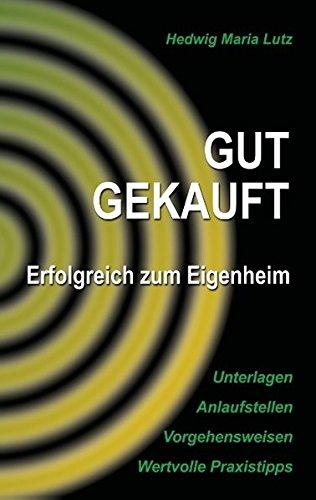 Immobilienkauf ohne Reue: So kaufe ich mein Eigenheim privat und professionell