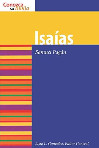 Isaias (Isaiah) (Conozca Su Biblia) (Spanish Edition)