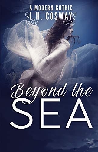 Beyond the Sea: A Modern Gothic Romance