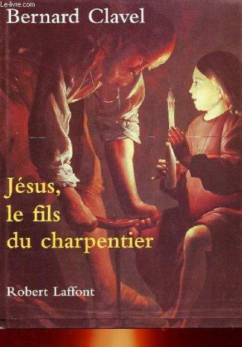 Jésus, le fils du charpentier