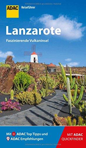 ADAC Reiseführer Lanzarote: Der Kompakte mit den ADAC Top Tipps und cleveren Klappkarten