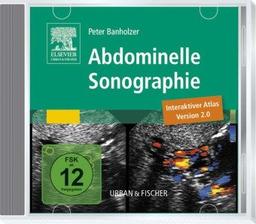 Abdominelle Sonographie: Interaktiver Atlas, Version 2.0