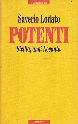 Potenti. Sicilia, anni Novanta (I coriandoli)