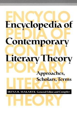 Ency of Contemp Literary: Approaches, Scholars, Terms (Theory/Culture)