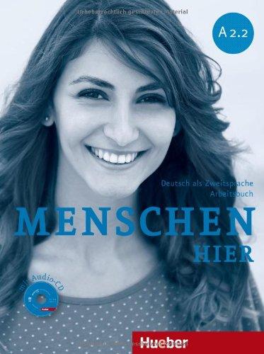 Menschen hier, Bd.A2.2 : Arbeitsbuch, m. Audio-CD