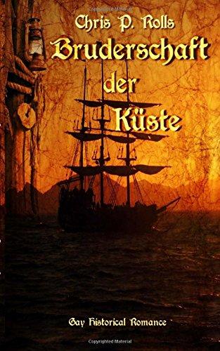 Bruderschaft der Küste: Gay Historical Romance