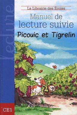 Manuel de lecture suivie : Picouic et Tigrelin : CE1