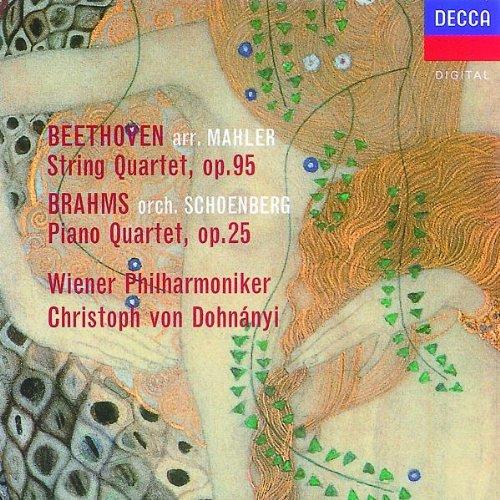 Beethoven Streichquartette Op. 95 /Brahms Klavierquartett op. 25