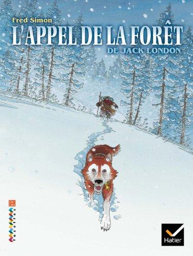 L'appel de la forêt : CM1-CM2