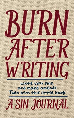 Burn After Writing: A Sin Journal