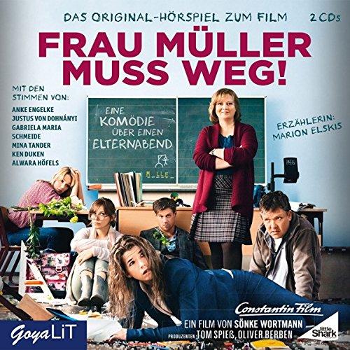 Frau Müller Muss Weg! Das Original-Hörspiel zum Film