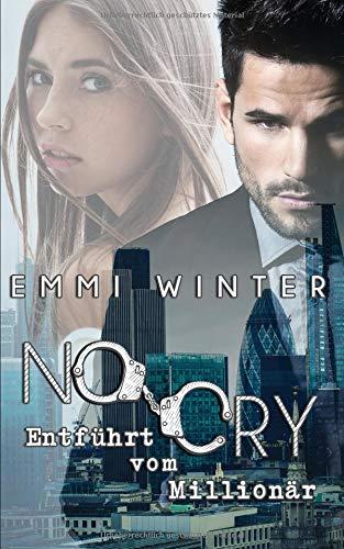 No Cry – Entführt vom Millionär (Millionaires NightClub, Band 6)