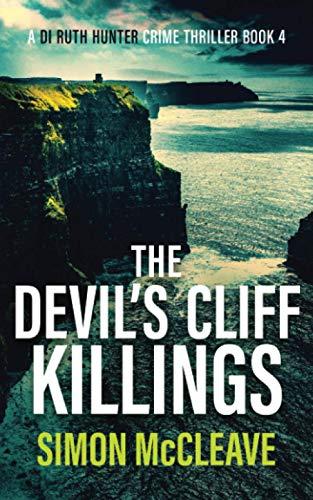 The Devil's Cliff Killings: A Snowdonia Murder Mystery Book 4