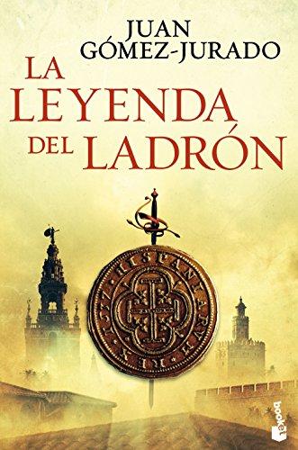 La leyenda del ladrón (Biblioteca Juan Gómez-Jurado)