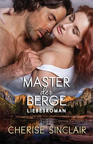 Master Der Berge (California Masters, Band 1)