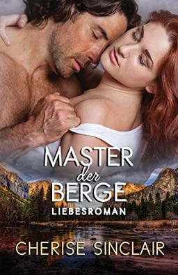 Master Der Berge (California Masters, Band 1)