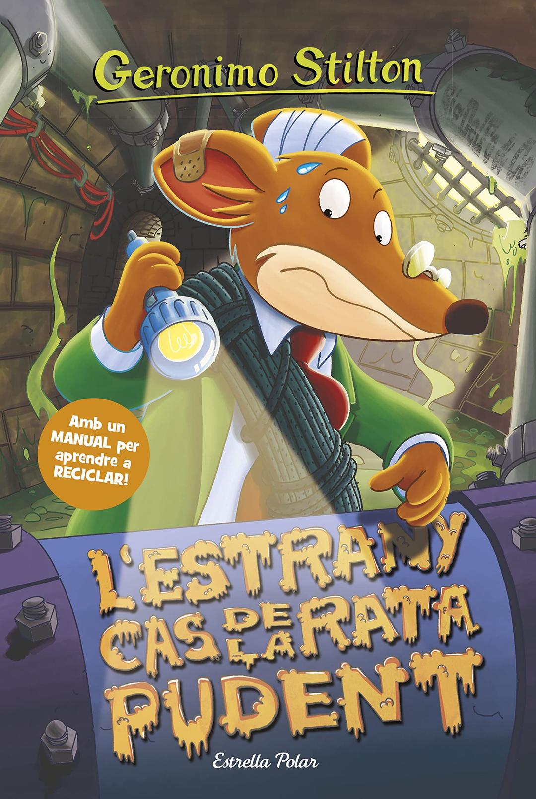 L'estrany cas de la rata pudent (GERONIMO STILTON. ELS GROCS, Band 22)