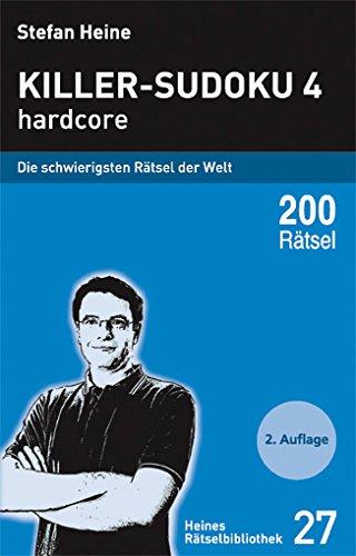 Killer-Sudoku 4: Hardcore. Die schwierigsten Rätsel der Welt