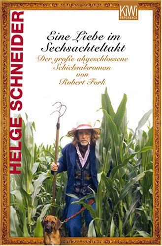 Eine Liebe im Sechsachteltakt: Der große abgeschlossene Schicksalsroman von Robert Fork