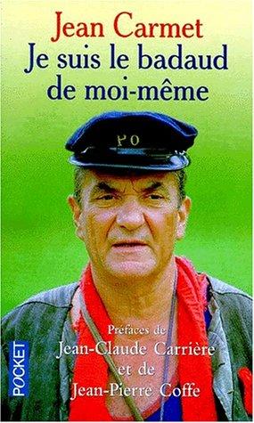 Je suis le badaud de moi-même