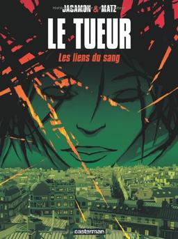 Le Tueur. Vol. 4. Les liens du sang