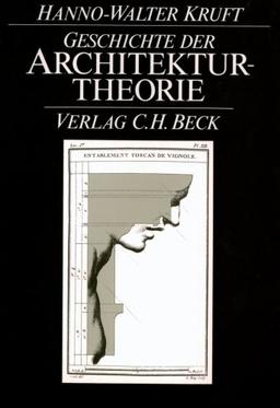 Geschichte der Architekturtheorie. Von der Antike bis zur Gegenwart. Studienausgabe