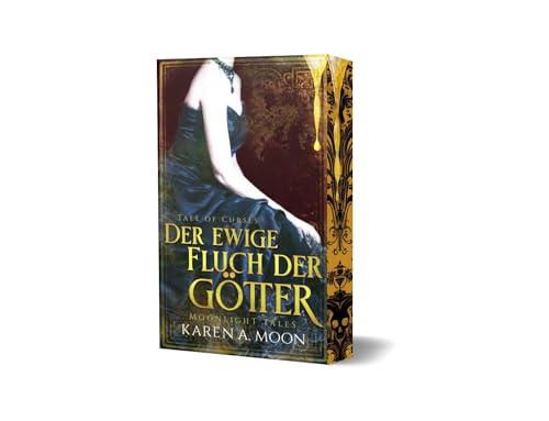 Der ewige Fluch der Götter: Tale of Curses - Eine mitreissende Romantasy-Dilogie mit Vampiren, Göttern, Dämonen und Hexen.: Tale of Curses - Eine ... und Hexen. Limitierte Auflage mit Farbschnitt