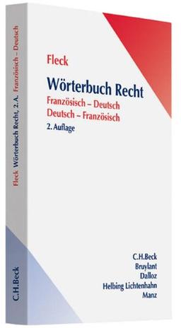 Wörterbuch Recht: Französisch-Deutsch/Deutsch-Französisch