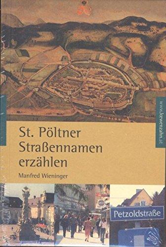 St. Pöltner Straßennamen erzählen