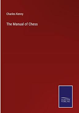 The Manual of Chess