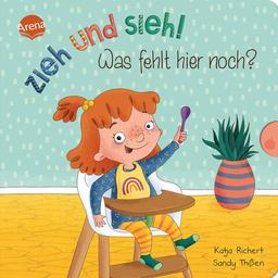 Zieh und sieh! Was fehlt hier noch?: Pappbilderbuch zum Spielen mit ausziehbaren Seiten ab 2 Jahren