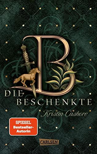 Die Beschenkte (Die sieben Königreiche 1): Eine unheimliche Gabe und eine unvergessliche romantische Liebe ...