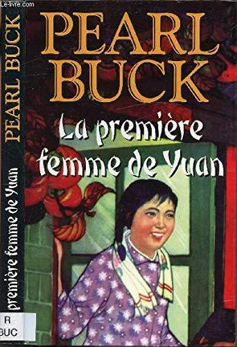 LA PREMIERE FEMME DE YUAN