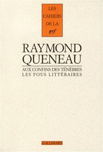 Aux confins des ténèbres : les fous littéraires français du XIXe siècle