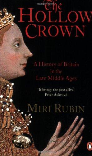 The Hollow Crown: A History of Britain in the Late Middle Ages (TPB) (GRP) (Penguin History of Britain)