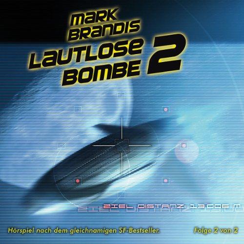 22: Lautlose Bombe (Teil 2 von 2)