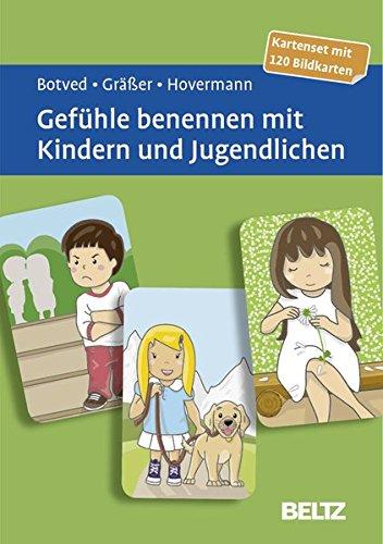 Gefühle benennen mit Kindern und Jugendlichen: Kartenset mit 120 Bildkarten. Mit 12-seitigem Booklet