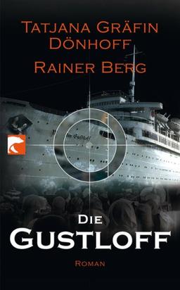 Die Gustloff: Roman