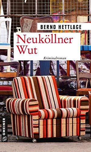 Neuköllner Wut: Kriminalroman (Jan Keppler) (Kriminalromane im GMEINER-Verlag)