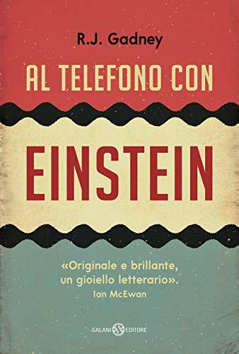 Al telefono con Einstein (Fuori collana Salani)