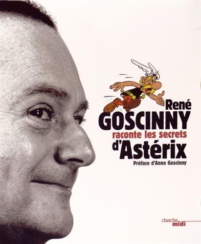 René Goscinny raconte les secrets d'Astérix