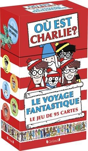 Où est Charlie ? : le voyage fantastique : le jeu de 95 cartes